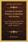 A Guide To Scottish History, In Question And Answer