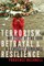 Terrorism, Betrayal, and Resilience