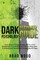 Dark Psychology Ultimate Guide