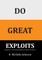 Do Great Exploits