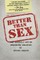 Better than Sex