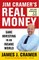 Jim Cramer's Real Money