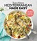 Taste of Home Mediterranean Made Easy
