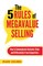 The 5 Rules of Megavalue Selling