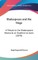 Shakespeare and the Stage
