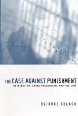 The Case Against Punishment The Case Against Punishment