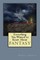 Everything You Wanted to Know About FANTASY