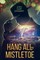 Hang All The Mistletoe