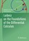 Leibniz on the Foundations of the Differential Calculus