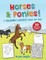 Horses and Ponies!
