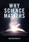 Why Science Matters