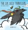 The Six Silly Travelers