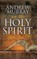 Andrew Murray on the Holy Spirit