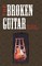 The Broken Guitar