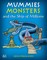 Mummies, Monsters, and the Ship of Millions