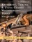 Restoring, Tuning & Using Classic Woodworking Tools