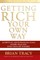 Getting Rich Your Own Way