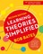 Learning Theories Simplified