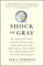 Shock of Gray