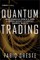 Quantum Trading