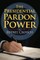 The Presidential Pardon Power