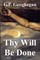 Thy Will Be Done