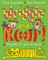 Wriggle and Roar