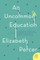 An Uncommon Education