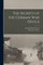 The Secrets of the German War Office [microform]