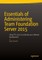 Essentials of Administering Team Foundation Server 2015