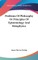 Problems Of Philosophy Or Principles Of Epistemology And Metaphysics