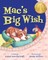 Mac's Big Wish