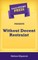 Short Story Press Presents Without Decent Restraint