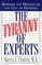 The Tyranny of Experts