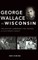 George Wallace in Wisconsin