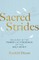 Sacred Strides