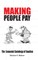 Making People Pay