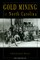 Gold Mining in North Carolina