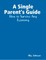 A Single Parent's Guide : How to Survive Any Economy