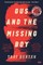 Gus and the Missing Boy