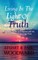 Living In The Light of Truth
