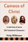 Cameos of Christ