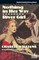 Nothing in Her Way / River Girl