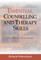 Essential Counselling and Therapy Skills