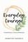 Everyday Courage