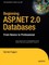 Beginning ASP.NET 2.0 Databases