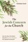 The Jewish Concern for the Church