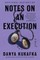 Notes on an Execution