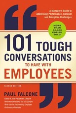 101 Tough Conversations to Have with Employees 101 Tough Conversations to Have with Employees