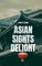 Asian Sights Delight